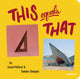Book cover of: This Equals That. By: Jason Fulford