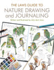 Laws Guide to Nature Drawing and Journaling 9781597143158 John Muir Laws