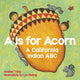 Book cover of: A Is for Acorn. By: Analisa Tripp