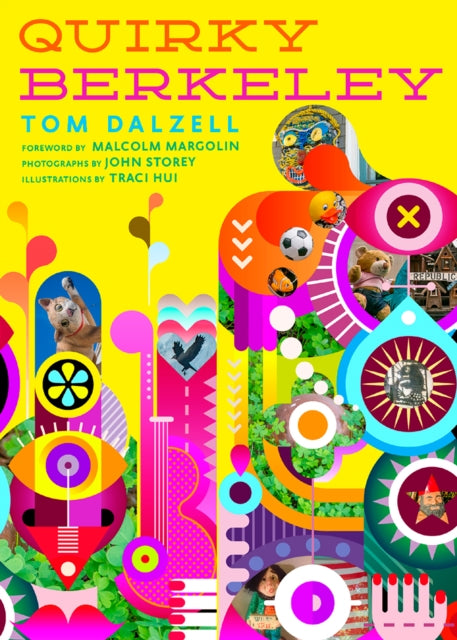 Book cover of: Quirky Berkeley. By: Tom Dalzell