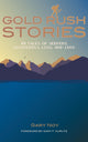 Book cover of: Gold Rush Stories. By: Gary Noy