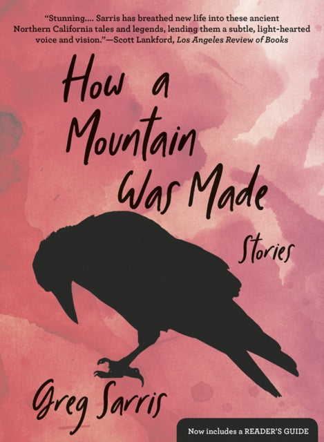 Book cover of: How a Mountain Was Made. By: Greg Sarris