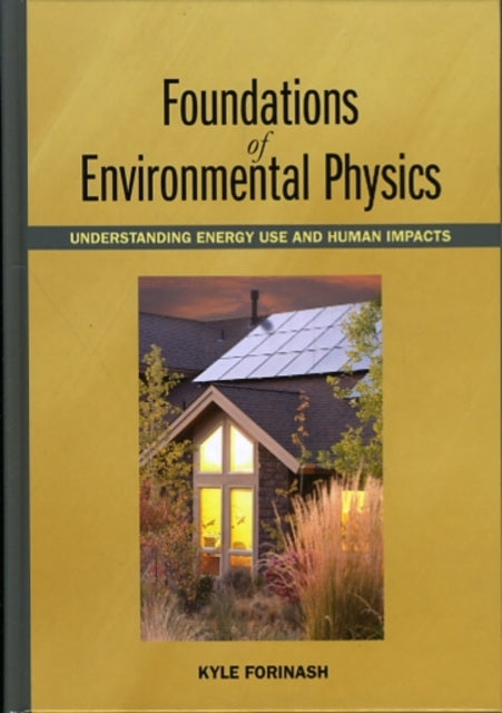 Book cover of: Foundations of Environmental Physics. By: Kyle Forinash