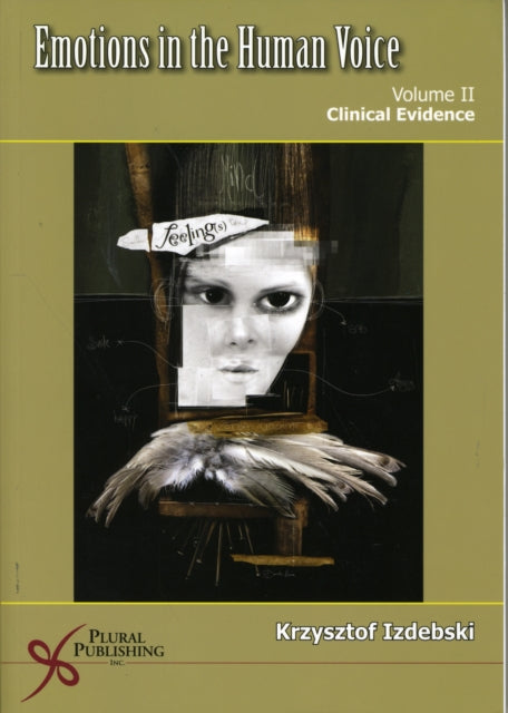 Book cover of: Emotions in the Human Voice: Culture and Perception. By: Krzysztof Izdebski