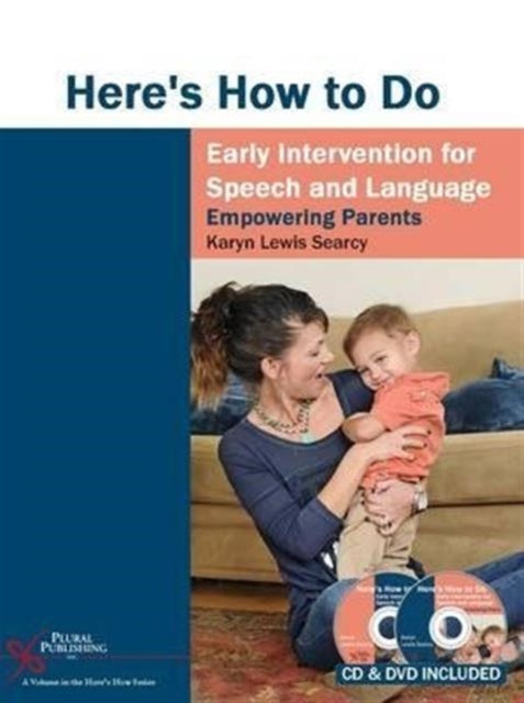 Book cover of: Here's How to Do Early Intervention for Speech and Language. By: Karyn Lewis Searcy