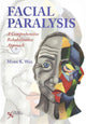 Book cover of: Facial Paralysis. By: Mark K. Wax