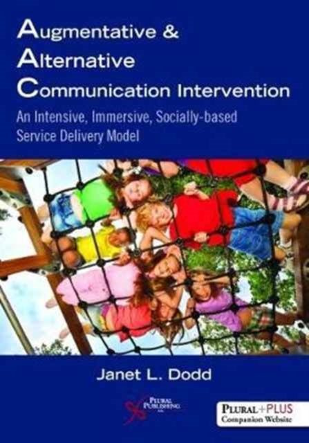 Book cover of: Augmentative and Alternative Communication Intervention. By: Janet L. Dodd