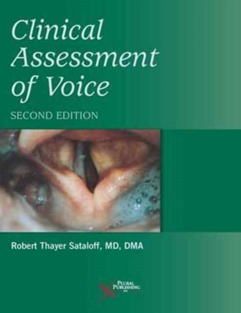 Book cover of: Clinical Assessment of Voice. By: Robert T. Sataloff