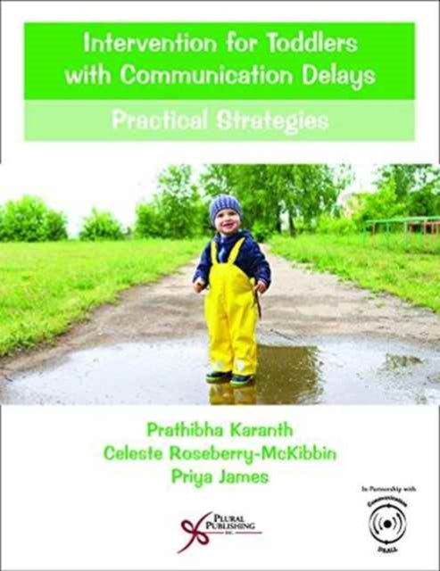 Book cover of: Intervention for Toddlers with Communication Delays. By: Prathibha Karanth
