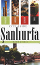 Book cover of: Sanliurfa City Guide