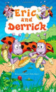 Book cover of: Eric and Derrick. By: Hümeyra Coṣkun
