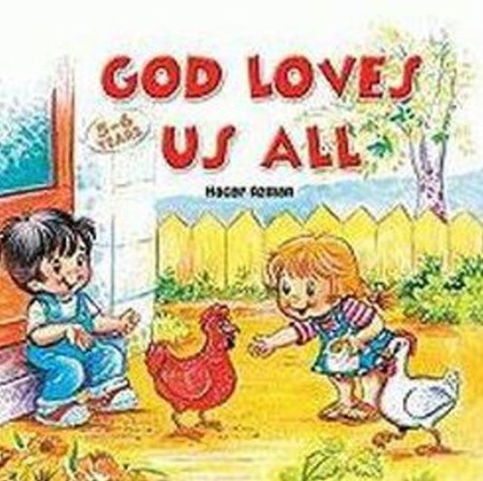 Book cover of: God Loves Us All. By: Hacer Azman