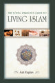 Book cover of: Young Person's Guide to Living Islam. By: Aslı Kaplan
