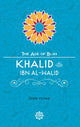 Book cover of: Khalid Ibn Al-Walid. By: Ömer Ylmaz