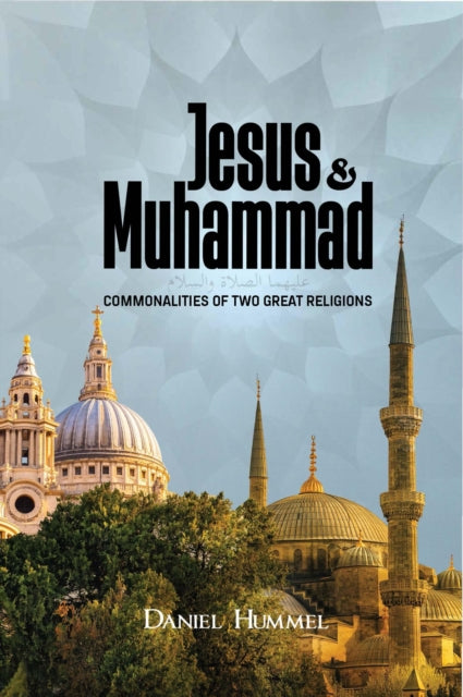 Book cover of: Jesus and Muhammad. By: Daniel Hummel