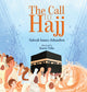 Book cover of: Call to Hajj. By: Salwah Isaacs-Johaadien