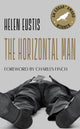 Book cover of: Horizontal Man. By: Helen Eustis
