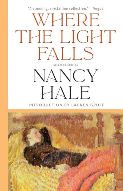 Book cover of: Where the Light Falls: Selected Stories. By: Nancy Hale