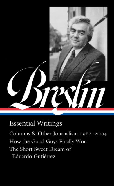 Book cover of: Jimmy Breslin: Essential Writings (LOA #377). By: Jimmy Breslin