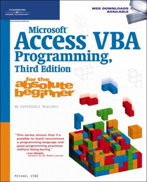 MicrosoftA® Access VBA Programming for the Absolute Beginner