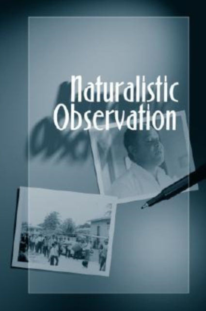 Book cover of: Naturalistic Observation. By: Michael V. Angrosino