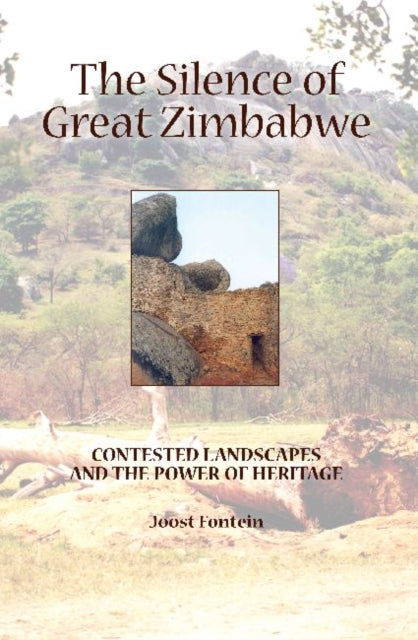 Book cover of: Silence of Great Zimbabwe. By: Joost Fontein
