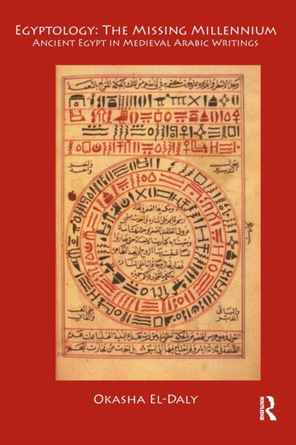 Book cover of: Egyptology: The Missing Millennium. By: Okasha El Daly
