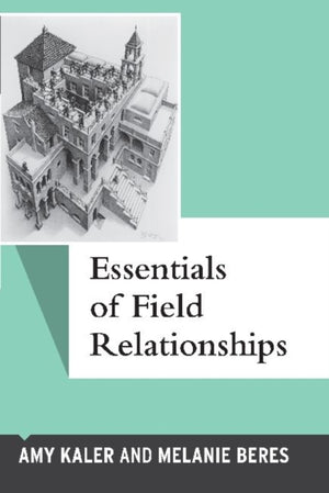 Essentials of Field Relationships
