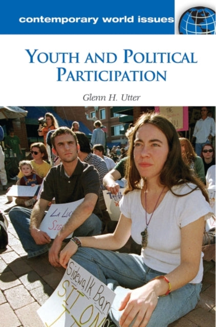 Book cover of: Youth and Political Participation. By: Glenn H. Utter