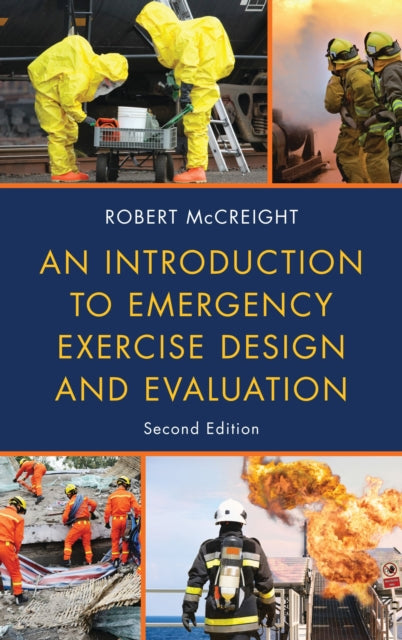 Book cover of: Introduction to Emergency Exercise Design and Evaluation. By: Robert McCreight
