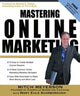 Book cover of: Mastering Online Marketing. By: Mitch Meyerson