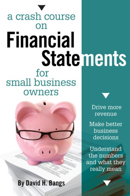 A Crash Course on Financial Statements for Small Business Owners