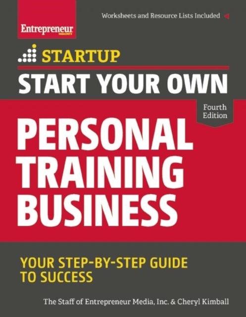 Book cover of: Start Your Own Personal Training Business. By: Cheryl Kimball