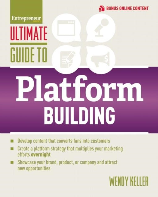 Book cover of: Ultimate Guide to Platform Building. By: Wendy Keller