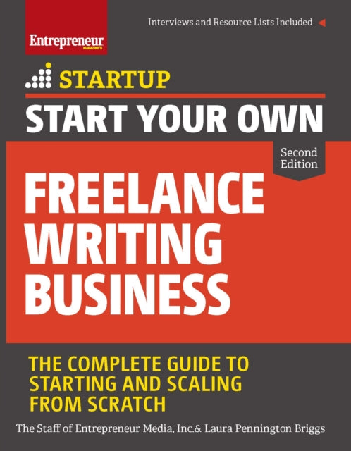 Book cover of: Start Your Own Freelance Writing Business. By: Inc. Staff Entrepreneur Media