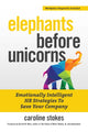 Book cover of: Elephants Before Unicorns. By: Caroline Stokes