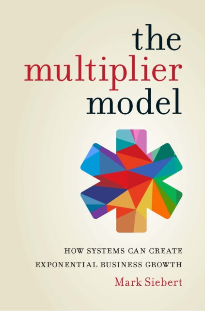 Book cover of: Multiplier Model. By: Mark Siebert