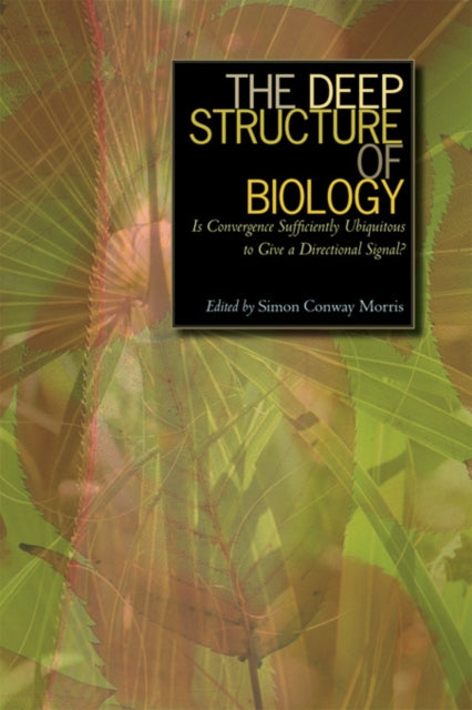 Book cover of: Deep Structure of Biology. By: Simon Conway Morris