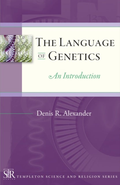 Book cover of: Language of Genetics. By: Denis R. Alexander