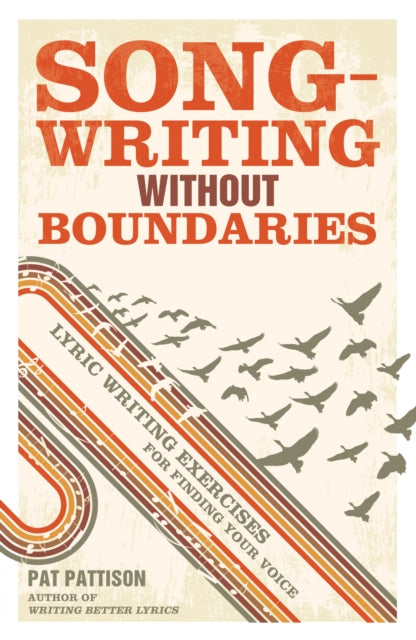 Book cover of: Songwriting without Boundaries. By: Pat Pattison
