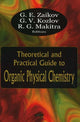 Book cover of: Theoretical & Practical Guide to Organic Physical Chemistry