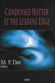 Book cover of: Condensed Matter at the Leading Edge. By: M. P. Das