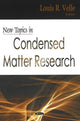 Book cover of: New Topics in Condensed Matter Research. By: Louis R. Velle