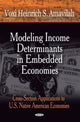 Book cover of: Modeling Income Determinants in Embedded Economies. By: Voxi Heinrich S. Amavilah