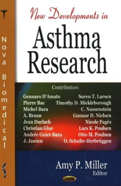 Book cover of: New Developments in Asthma Research. By: Amy P. Miller