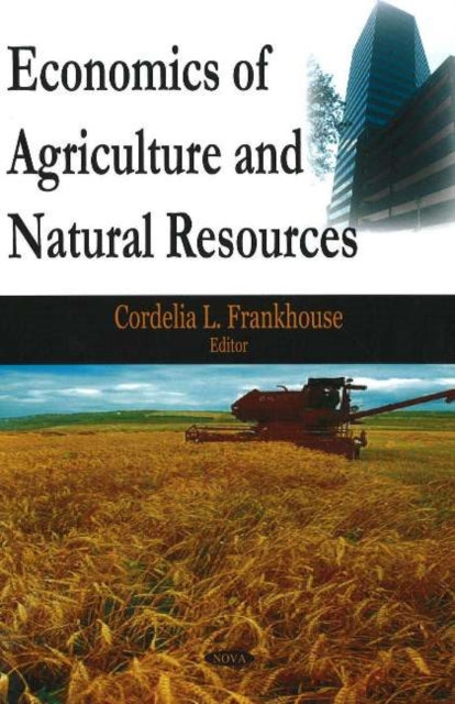 Book cover of: Economics of Agriculture & Natural Resources. By: Cordelia L. Frankhouse