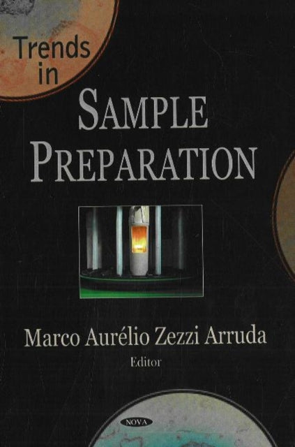 Book cover of: Trends in Sample Preparation. By: Marco A. Z. Arruda