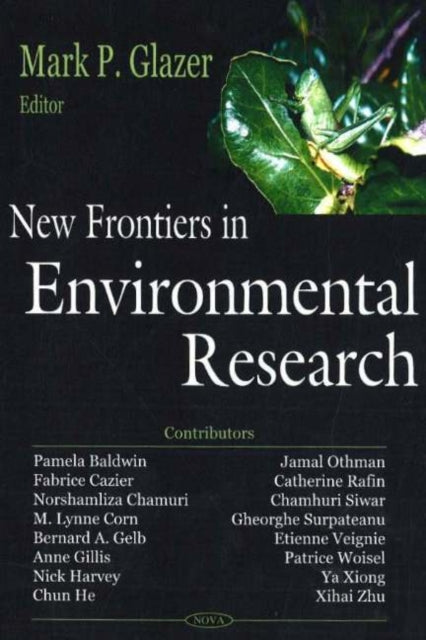 Book cover of: New Frontiers in Environmental Research. By: Mark P. Glazer