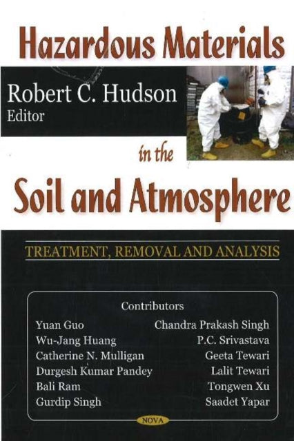 Book cover of: Hazardous Materials in the Soil & Atmosphere. By: Robert C. Hudson