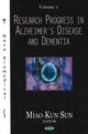 Book cover of: Research Progress in Alzheimer's Disease & Dementia, Volume 2. By: Miao-Kun Sun